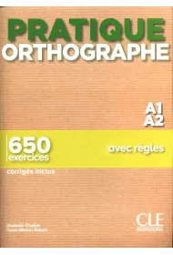 Pratique Orthographe A1/A2. Podr�cznik + klucz
