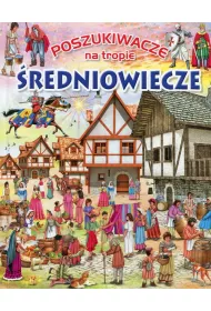 Poszukiwacze na tropie: �redniowiecze
