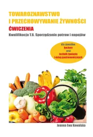 Towaroznawstwo i przechowywanie �ywno�ci. �wiczenia
