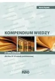 Kompendium wiedzy z �wiczeniami j�zyka polskiego dla klas IV-VI szko�y podstawowej.