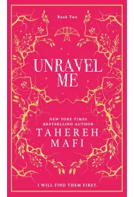 Unravel Me. Shatter Me Collectors Editions