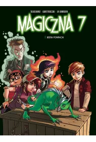 Bestia powraca! Magiczna 7. Tom 3