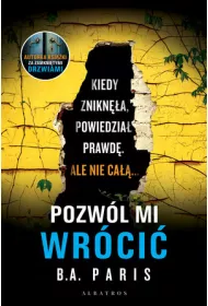 Pozw�l mi wr�ci�