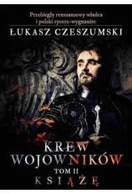 Ksi���. Krew wojownik�w. Tom 2