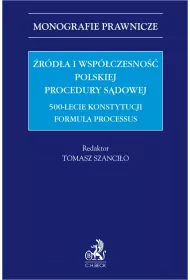 eBook rda i wspczesno polskiej procedury sdowej. 500-lecie konstytucji Formula Processus pdf