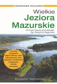 Wielkie Jeziora Mazurskie Przewodnik �eglarski