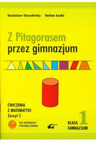 Matematyka GIM KL 1. �wiczenia cz�� 2. Z Pitagorasem przez gimnazjum