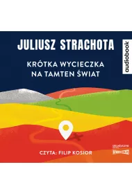 Audiobook Kr�tka wycieczka na tamten �wiat CD
