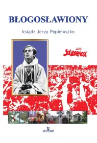 B�ogos�awiony ksi�dz Jerzy Popie�uszko