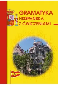 Gramatyka hiszpa�ska z �wiczeniami