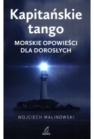 Kapita�skie tango. Morskie opowie�ci dla doros�ych (dodr.cyf. 2025)
