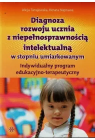 Diagnoza rozwoju ucznia z niepe�nosprawno�ci� intelektualn� w stopniu umiarkowanym