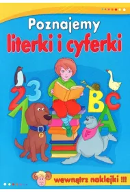 Poznajemy literki i cyferki