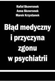 B��d medyczny i przyczyna zgonu w psychiatrii
