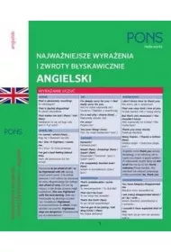 Najwa�niejsze wyra�enia i zwroty b�yskawiczne zwroty Angielski