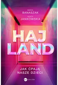 eBook Hajland. Jak �paj� nasze dzieci mobi epub