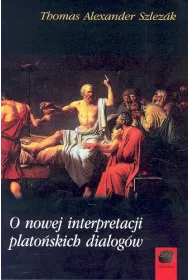O nowej interpretacji platoskich dialogw