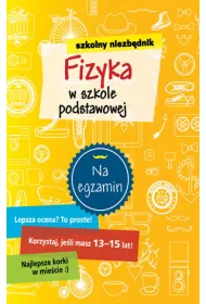 Szkolny niezb�dnik Fizyka w szkole