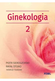 Po�o�nictwo i ginekologia. Ginekologia tom 2