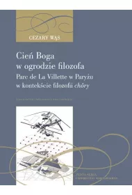 Cie Boga w ogrodzie filozofa