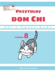 Chi`s Sweet Home. Przytulny dom Chi. Tom 8