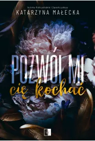 Pozw�l mi ci� kocha�