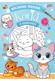 Malowanie farbkami. Kotki