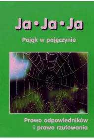 Ja, ja, ja. Paj�k w paj�czynie