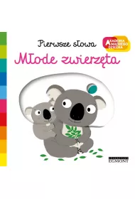 M�ode zwierz�ta. Akademia M�drego Dziecka. Pierwsze s�owa
