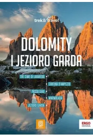 Dolomity i Jezioro Garda. trek&travel