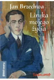Liryka mojego �ycia. Kanon poezji polskiej