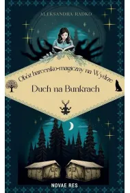 Ob�z harcersko-magiczny na Wydrze. Duch na bunkrach