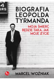 eBook Biografia Leopolda Tyrmanda Moja mier bdzie taka, jak moje ycie mobi epub