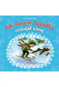 Jak skrzat Jag�dka oswaja� zim�