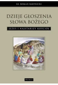Dzieje g�oszenia S�owa Bo�ego