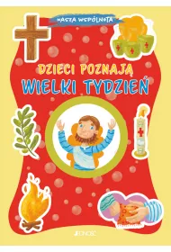 Dzieci poznaj� Wielki Tydzie�