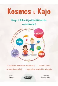 Kosmos i Kajo. Kajo i Joka w poszukiwaniu uwanoci