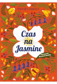 Czas na Jasmine. Pami�tnik Bluebell Gadsby. Tom 4