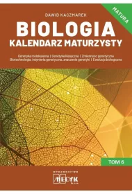 Biologia Kalendarz Maturzysty Tom 6
