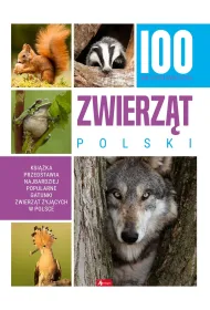 100 najciekawszych zwierz�t Polski
