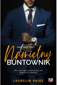 eBook Nami�tny buntownik. Dirty wild. Tom 1 mobi epub