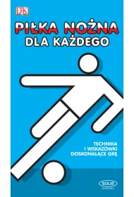 Pi�ka no�na dla ka�dego