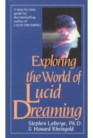 Exploring the World of Lucid Dreaming