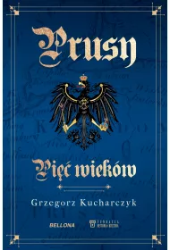 Prusy. Pi wiekw