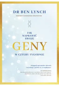 Jak naprawi� swoje geny w cztery tygodnie