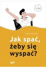 Jak spa�, �eby si� wyspa�?