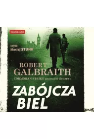 Audiobook Zabjcza biel. Cormoran Strike. Tom 4 CD