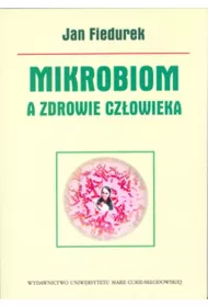 Mikrobiom, a zdrowie cz�owieka