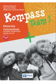 Kompass Team 1. Materia�y �wiczeniowe do j�zyka niemieckiego dla klas 7-8. Szko�a podstawowa