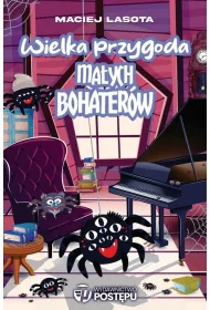 Wielka przygoda ma�ych bohater�w